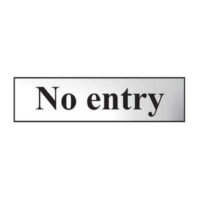 Centurion No Entry CHR Sign 200 x 50mm 6026C