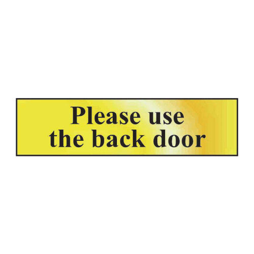 Centurion Please Use The Back Door Sign POL 200 x 50mm