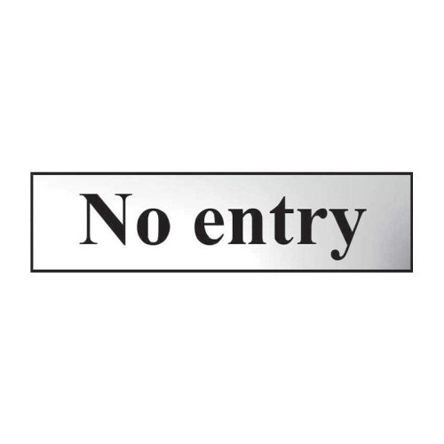 Centurion No Entry CHR Sign 200 x 50mm 6026C